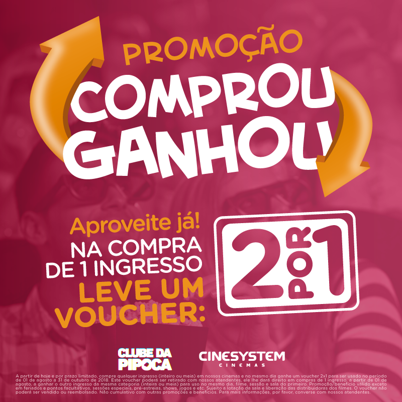 Cinesystem está com promoção "Comprou Ganhou"